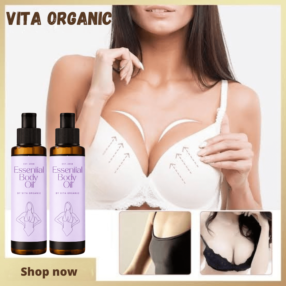 Essential Body Oil – Natural Breast Enhancement - Vita Organics