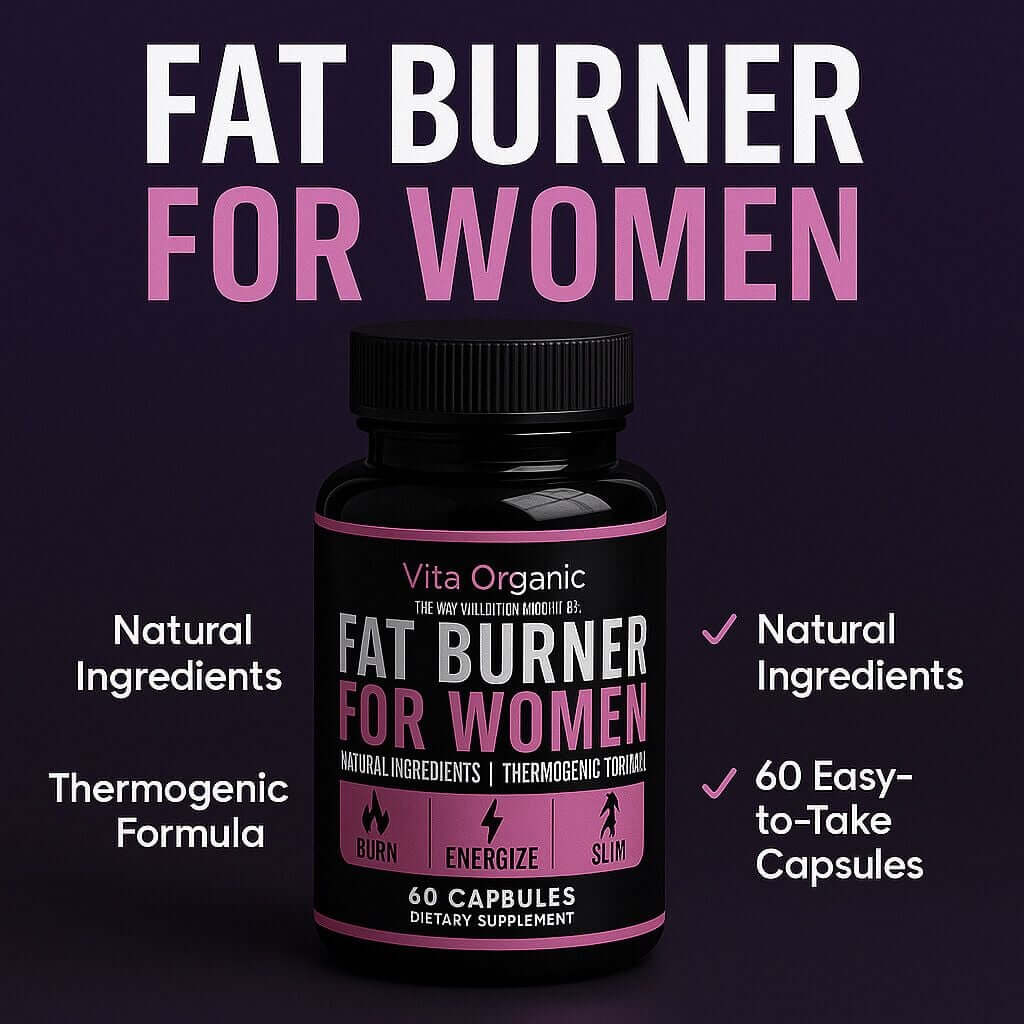 Fat Burner For Women - Vita Organics